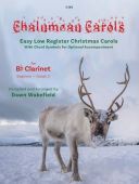 Chalumeau Carols: Clarinet: Easy Low Register Carols Beginner To Grade 3 additional images 1 1