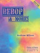Bebop And More: Flute: Book & Audio (Wilson) additional images 1 1