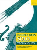 Double Bass Solo Techniques: Orchestral Excerpts  Double Bass Part (hartley) (OUP) additional images 1 1