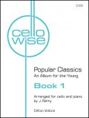 Cellowise: Popular Classics: Book 1: Cello & Piano Arr. J Remy additional images 1 1