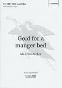 Gold For A Manger Bed: Vocal SATB (OUP) additional images 1 1