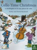 Cello Time Christmas: Book & Audio (Blackwell)  (OUP) additional images 1 1