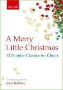 A Merry Little Christmas: 12 Popular Classics: Vocal Satb (OUP) additional images 1 1
