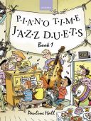 Piano Time Jazz Duets Book 1 (Hall)  (OUP) additional images 1 1