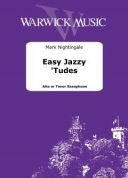 Easy Jazzy Tudes: Alto Or Tenor Book & Audio (nightingale) additional images 1 1