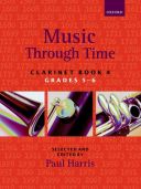 Music Through Time Book 4 Grade 5&6: Clarinet & Piano (Harris) (OUP) additional images 1 1