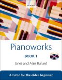 Pianoworks Book 1: Tutor For The Older Beginner (OUP) additional images 1 1