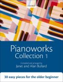 Pianoworks: Collection 1: 30 Pieces  For The Older Beginner (OUP) additional images 1 1
