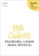 Pachelbel: Canon (Rosa Mystica): Vocal: Sssatb (unaccompanied Or With Guitar) (OUP) additional images 1 1