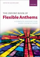 Oxford Book Of Flexible Anthems : The Complete Resource For Every Church Choir : Spiral Bound additional images 1 1