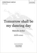Tomorrow Shall Be My Dancing Day: SATB  (OUP) additional images 1 1