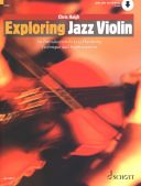 Exploring Jazz Violin: Introduction To Jazz Harmony Technique & Improvisation: Bk&Audio additional images 1 1