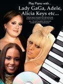 Play Piano With Lady Gaga Adele Alicia Keys Etc: Piano Vocal Guitar: Bk&cd additional images 1 1