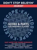 Kaleidoscope: Dont Stop Believin: Journey: Score & Parts For Ensemble Playing additional images 1 1
