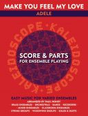 Kaleidoscope: Make You Feel My Love: Adele: Score & Parts For Ensemble Playing additional images 1 1