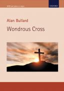 Wondrous Cross: Vocal Satb (OUP) additional images 1 1