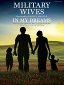 Military Wives (Gareth Malone): In My Dreams additional images 1 1