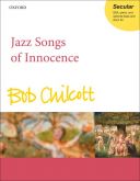 Jazz Songs Of Innocence: Vocal SSA And Piano (OUP) additional images 1 1