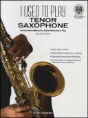 I Used To Play Tenor Saxophone: Adult Method Book & Download additional images 1 1