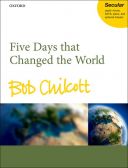 Five Days That Changed The World: Vocal: SATB additional images 1 1