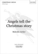 Angels Tell The Christmas Story: Vocal Score (OUP) additional images 1 1