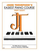 John Thompson's Easiest Piano Course Part 8 additional images 1 1