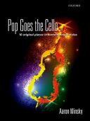 Pop Goes The Cello 10 Original Pieces Solo Cello (Minsky)(OUP) additional images 1 1
