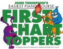 John Thompson's Easiest Piano Course: First Chart Toppers additional images 1 1