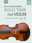 Solo Time For Violin Book 1 + Audio: 16 Concert Pieces (Blackwell) (OUP) additional images 1 1