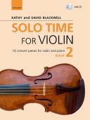 Solo Time For Violin Book 2 With Audio: 16 Concert Pieces (Blackwell) (OUP) additional images 1 1