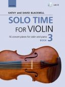 Solo Time For Violin Book 3 + CD: 16 Concert Pieces (Blackwell)  (OUP) additional images 1 1
