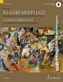 Classic Meets Jazz 10 Jazz Fantasies On Classical Themes For Flute & Piano Book & Audio additional images 1 1