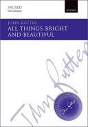 All Things Bright And Beautiful: Vocal Satb (John Rutter Anniversary Edition) (OUP) additional images 1 1