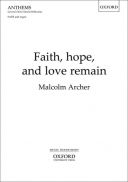 Faith, hope, and love remain: SATB & organ (OUP) additional images 1 1