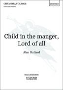 Child in the manger, Lord of all: SATB unaccompanied (OUP) additional images 1 1