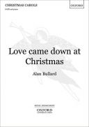 Love came down at Christmas: SATB & piano/orchestra (OUP) additional images 1 1