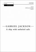 A ship with unfurled sails: SATB (with divisions) unaccompanied (OUP) additional images 1 1