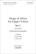 Songs of Africa for Upper Voices Set 1: SA (plus lead voice) & percussion (OUP) additional images 1 1