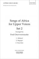 Songs of Africa for Upper Voices Set 2: SSA (plus lead voice) & percussion (OUP) additional images 1 1