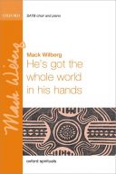 He's got the whole world in his hands: SATB/TTBB & piano/orchestra (OUP) additional images 1 1