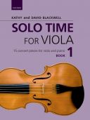 Solo Time For Viola Book 1: 15 Concert Pieces (Blackwell) (OUP) additional images 1 1