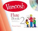 Vamoosh Flute Book 2: Book & Cd (Thomas Gregory) additional images 1 1