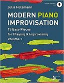 Modern Piano Improvisation: 15 Easy Pieces For Playing & Improvising additional images 1 1