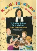 Classical Music For Children: 12 Easy Pieces For 4 Violins additional images 1 1