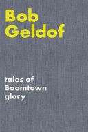 Tales Of Boomtown Glory (Lyrics)  Bob Geldof additional images 1 1