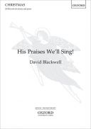 His Praises We'll Sing: Vocal SATB & Piano (OUP) additional images 1 1