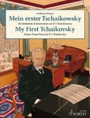 My First Tchaikovsky: Easiest Piano Pieces By Tchaikovsky (Schott) additional images 1 1