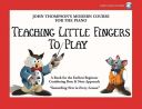 John Thompson's Teaching Little Fingers To Play: Piano Book And Audio Online additional images 1 1