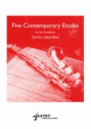 Five Contemporary Etudes For Solo Saxophone (Lopez Real) additional images 1 1