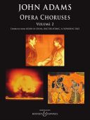 Opera Choruses  Vol 2: Choruses From Nixon In China, Doctor Atomic, A Flowering Tree additional images 1 1